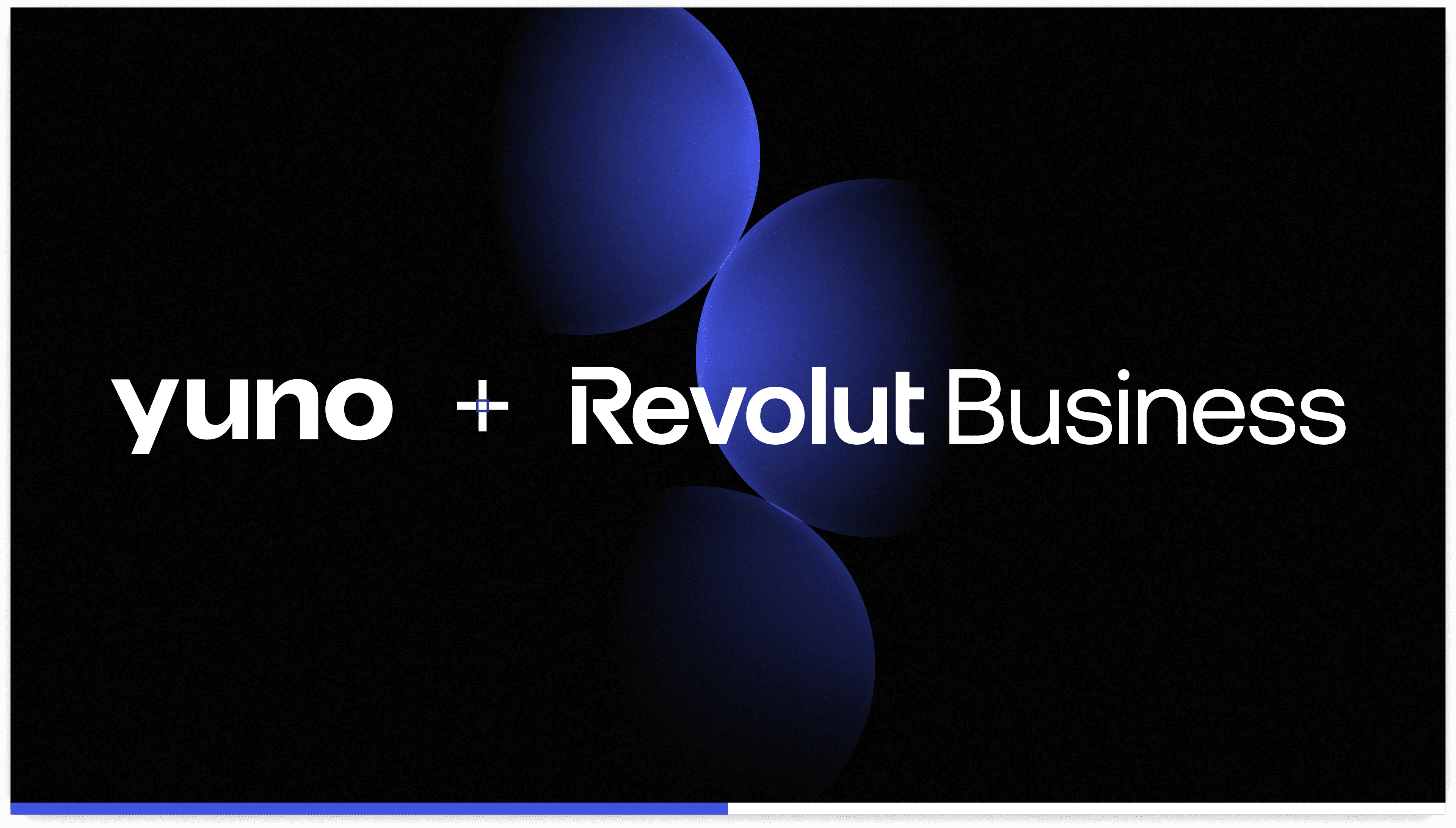 Revolut and Yuno Partner to Give Merchants One-Click Access to Revolut’s Full Payment Stack